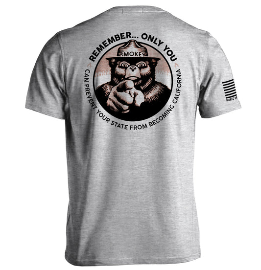 Remember Only you can prevent your state from becoming California Shield Republic