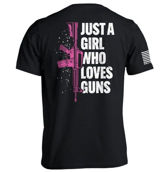 Just A Girl Who Loves Guns Shield Republic