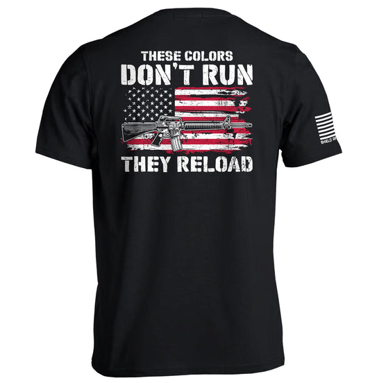 These Colors Don't Run They Reload Shield Republic