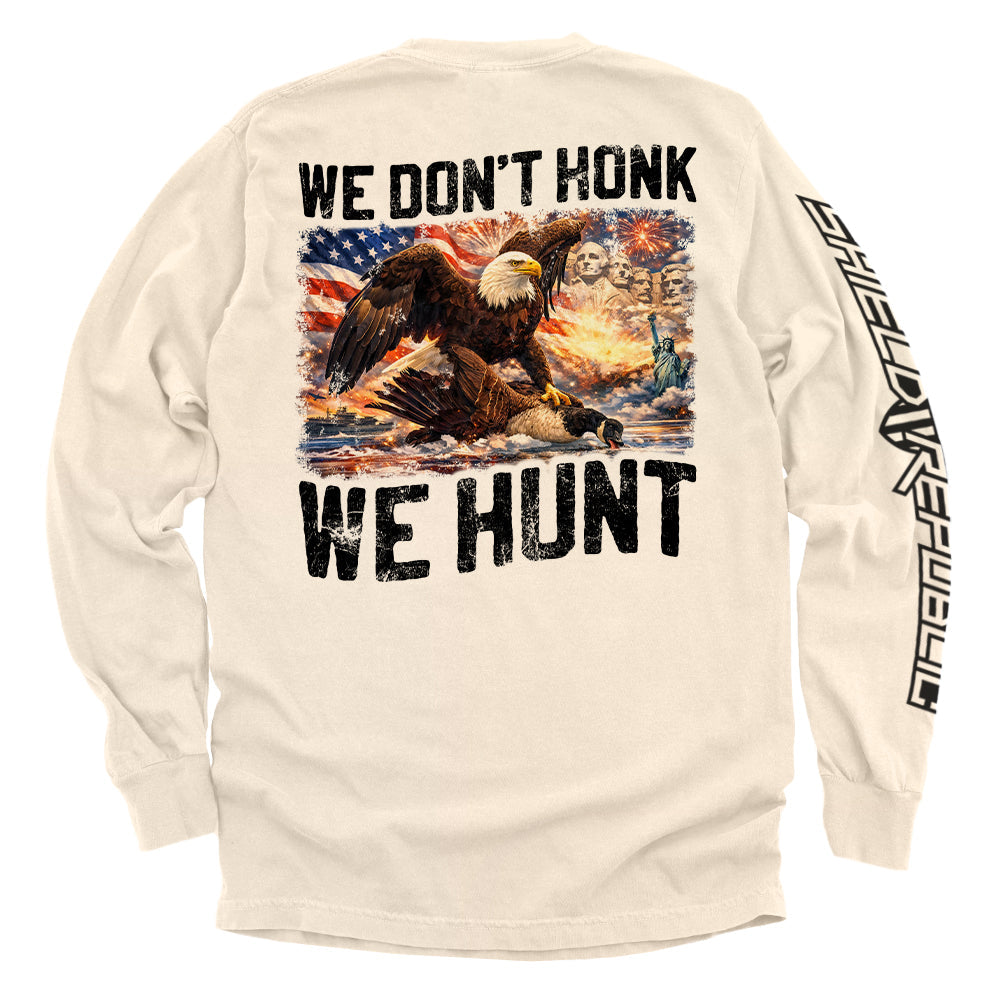 We Don't Honk We Hunt Shield Republic