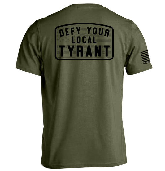 Defy Your Local Tyrant Shield Republic