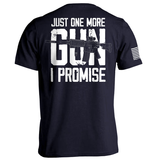 Just One More Gun I Promise Shield Republic
