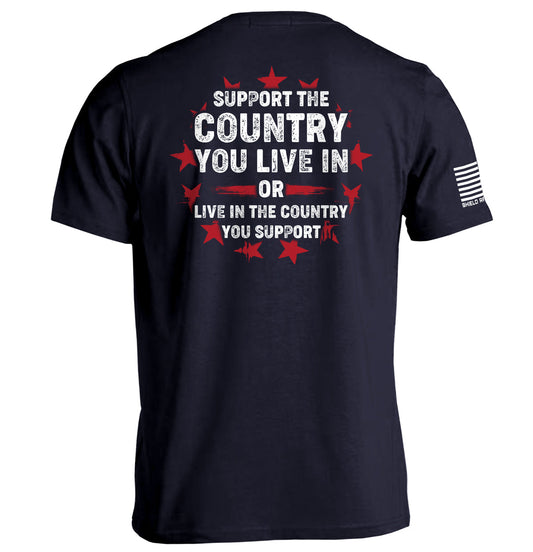 Support The Country You Live In Shield Republic