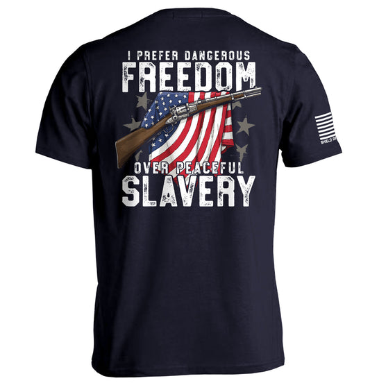 Dangerous Freedom Over Peaceful Slavery Shield Republic