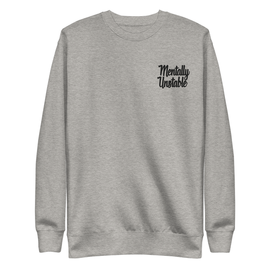 Mentally Unstable Embroidered Sweatshirt Goth Cloth Co.