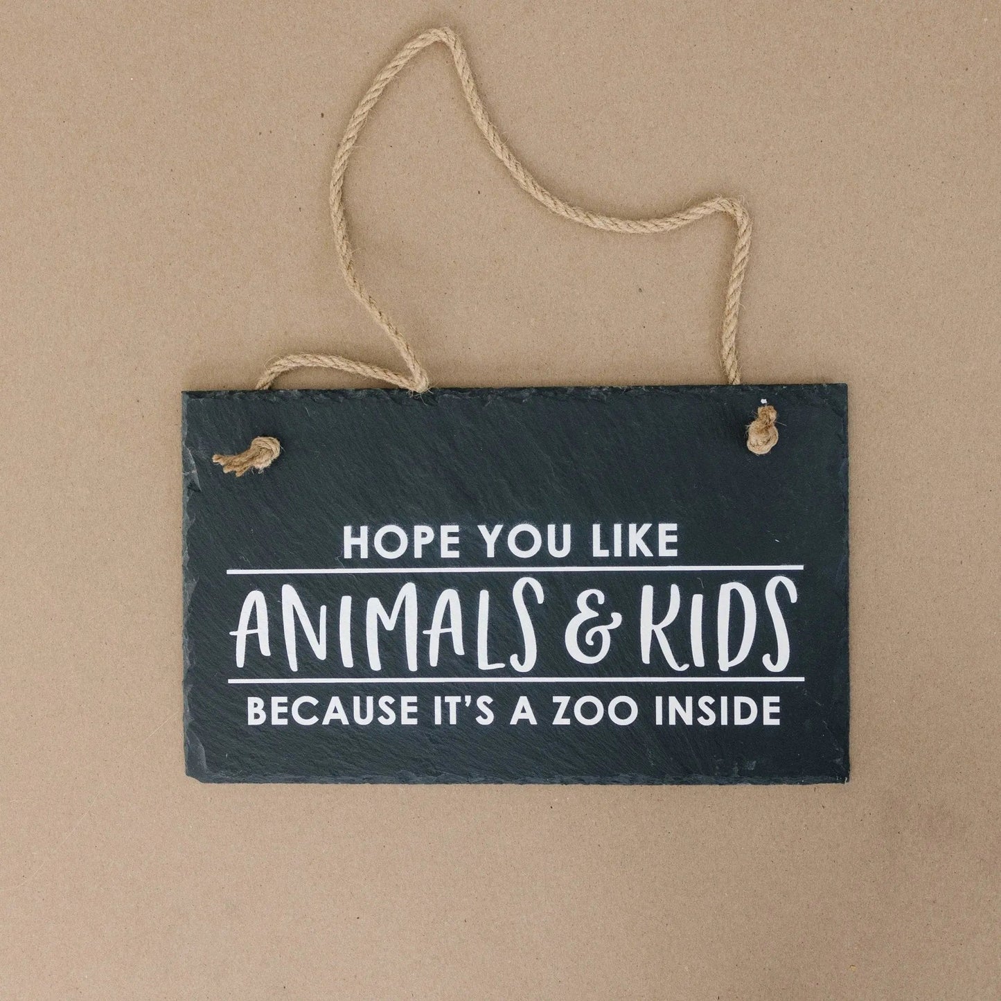 Slate Welcome Sign, Front Porch Sign, Hope you like animals & kid because its a zoo inside hanging sign, Funny Entryway Wall Decor Joyful Moose