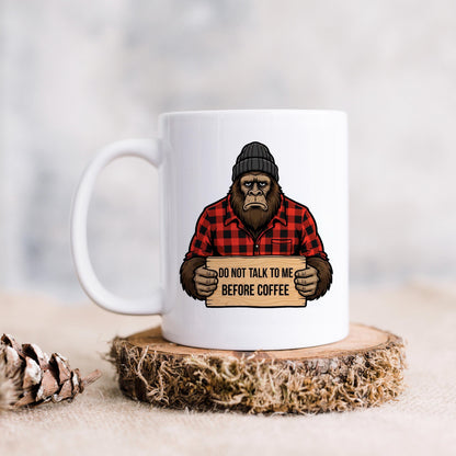 Funny Bigfoot Mug – Grumpy Sasquatch Coffee Cup | Don’t Talk Before Coffee Joyful Moose