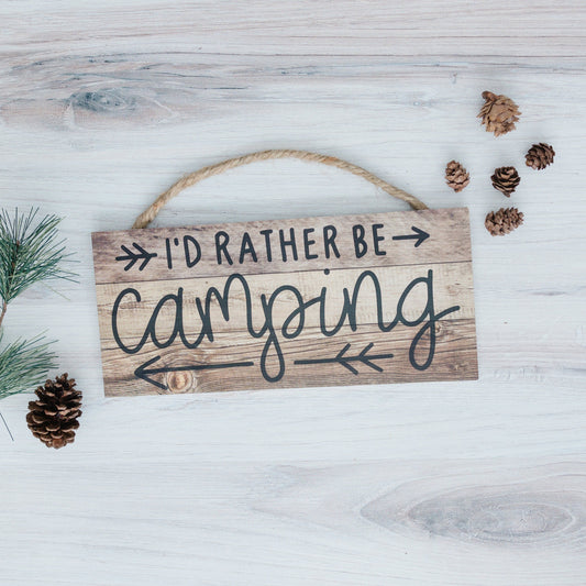 Rustic Camping Sign - I'd Rather Be Camping Wall Art | Wooden Cabin Decor Joyful Moose