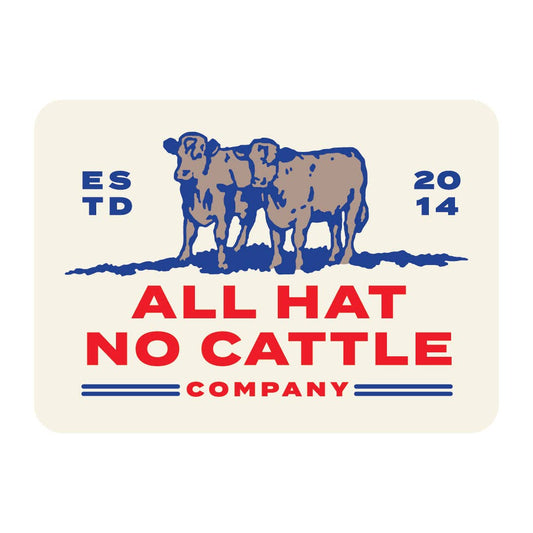 All Hat No Cattle Sticker Wild Cactus Boutique