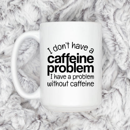 Funny Caffeine Mug - Sarcastic Coffee Cup | Coffee Lover Gift, Dishwasher Safe Joyful Moose