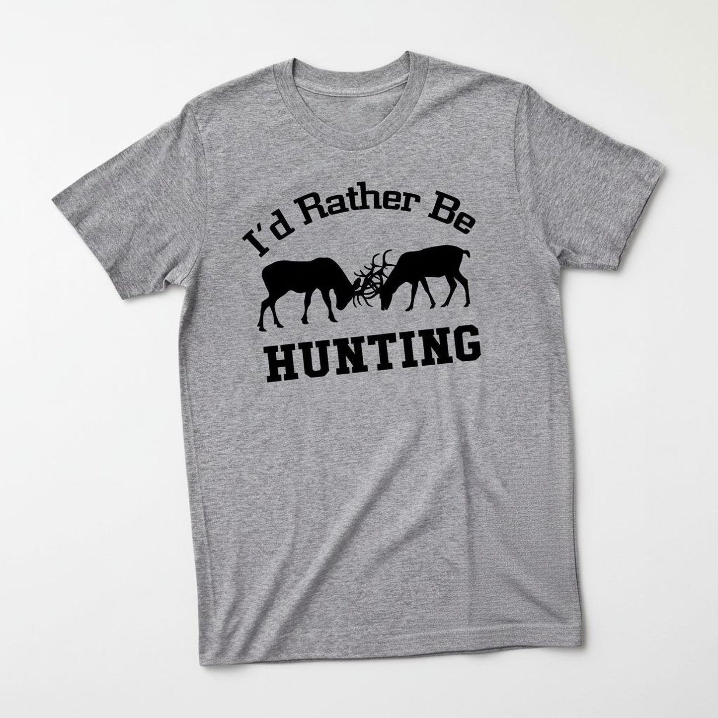 Hunting Gift for Men - I'd Rather Be Hunting Mens Tshirt - Gray Tshirt Hunter Joyful Moose