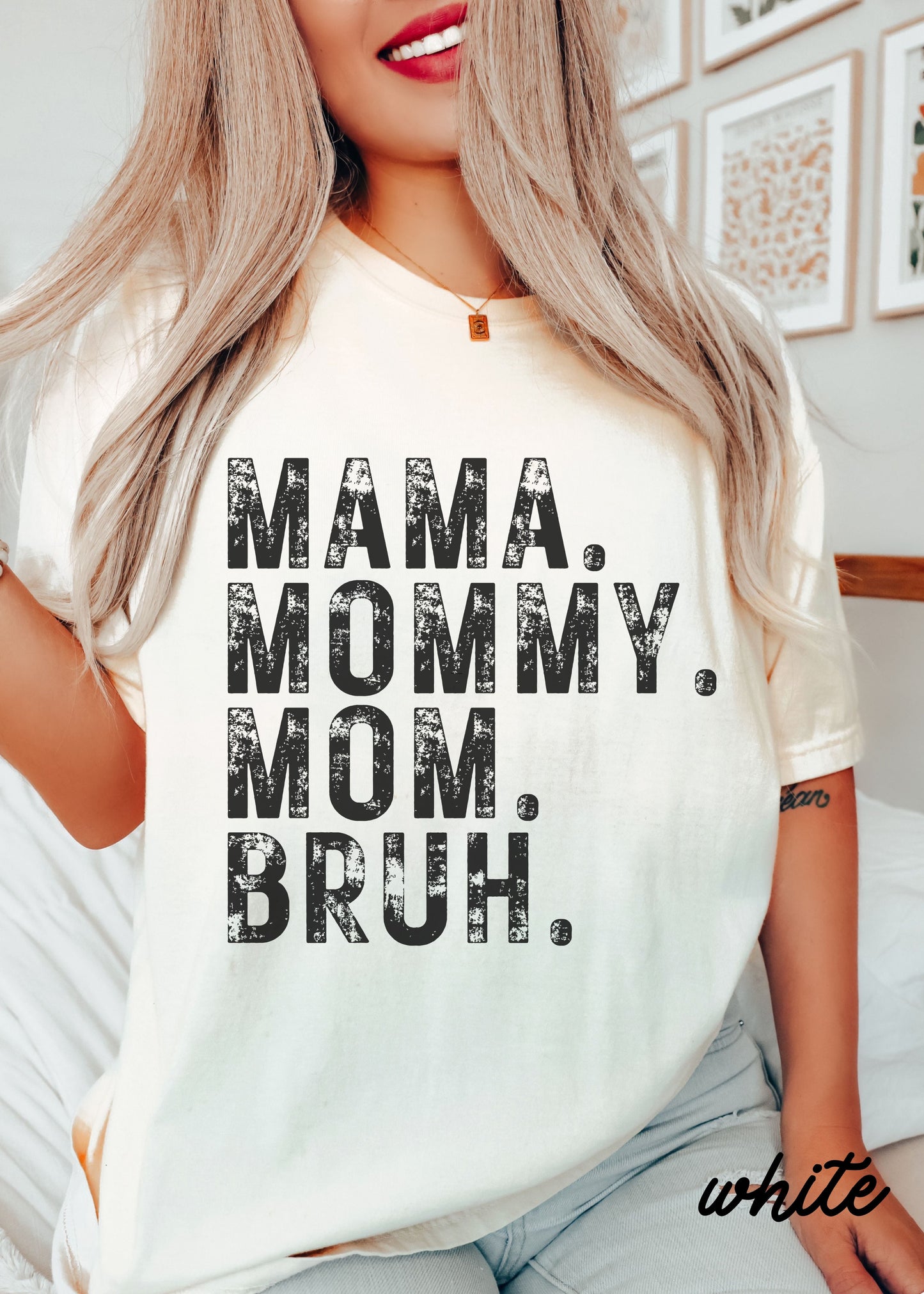 Mama Mommy Bruh Tee *12 Colors (S-3X) Chloe Vs Tank The Boutique