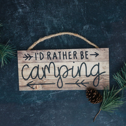 Rustic Camping Sign - I'd Rather Be Camping Wall Art | Wooden Cabin Decor Joyful Moose