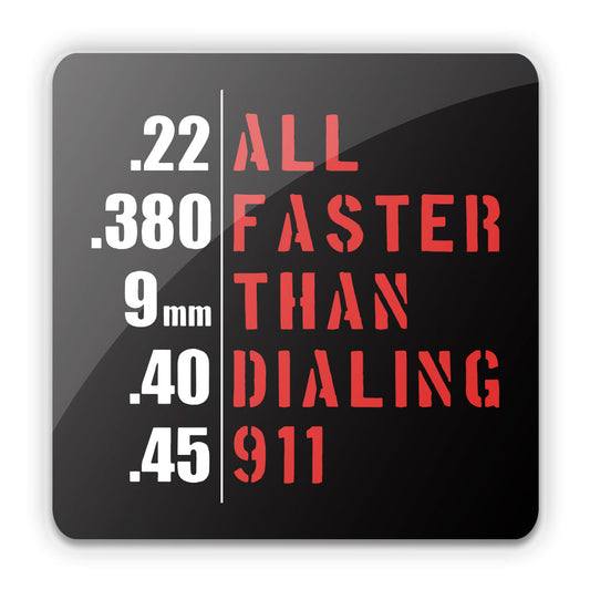 All Faster than Dialing 911 Aluminum Sign Shield Republic