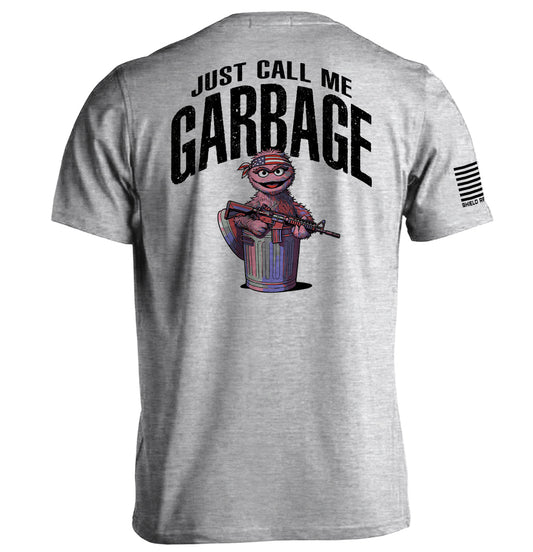 Just call me garbage Shield Republic