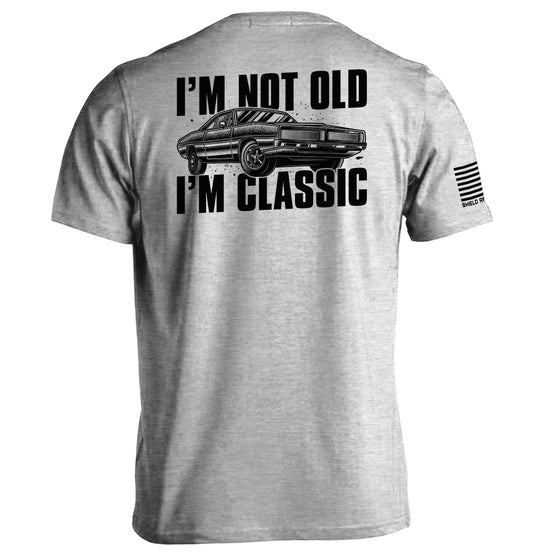 I'm Not Old I'm Classic Shield Republic