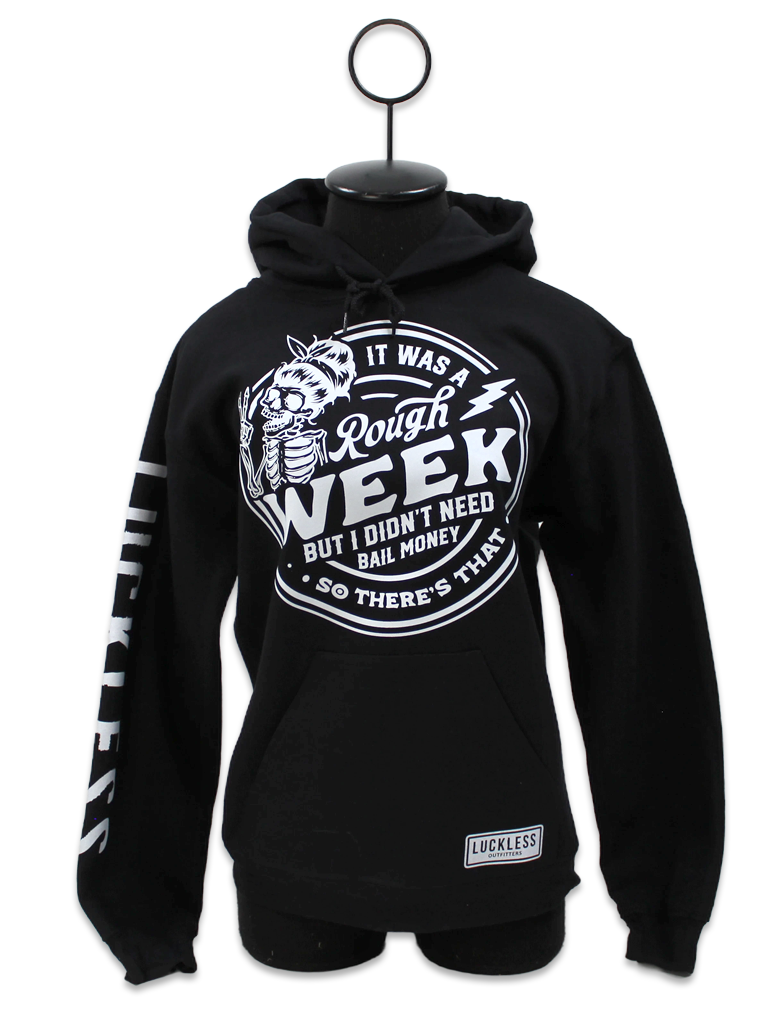 Bail Money Hoodie Luckless Outfitters