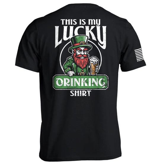 This Is My Lucky Drinking Shirt Shield Republic