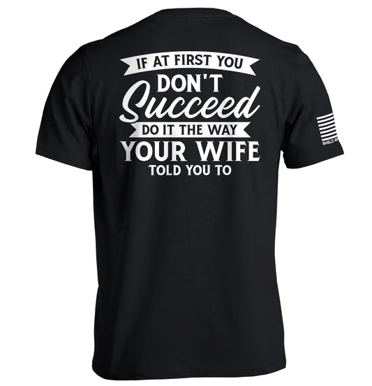 Do It The Way Your Wife Told You To Shield Republic