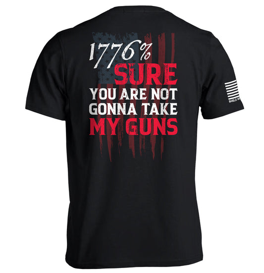 Sure You Are Not Gonna Take My Guns Shield Republic