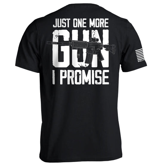 Just One More Gun I Promise Shield Republic