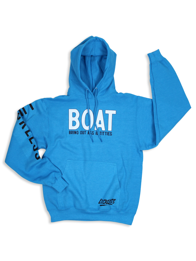 BOAT - Bring Out Ass & Titties Hoodie Luckless Outfitters