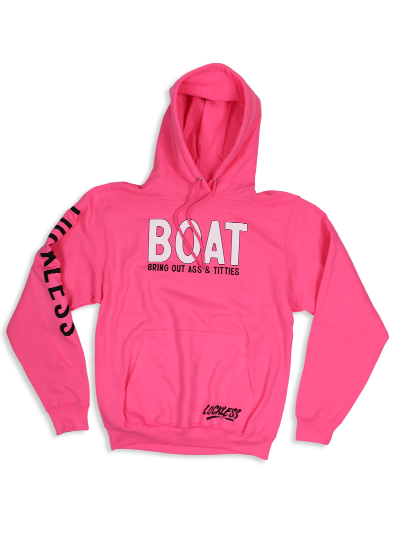BOAT - Bring Out Ass & Titties Hoodie Luckless Outfitters