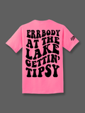 Errbody Gettin Tipsy Tee Luckless Outfitters