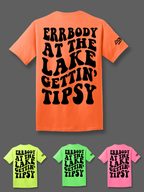 Errbody Gettin Tipsy Tee Luckless Outfitters