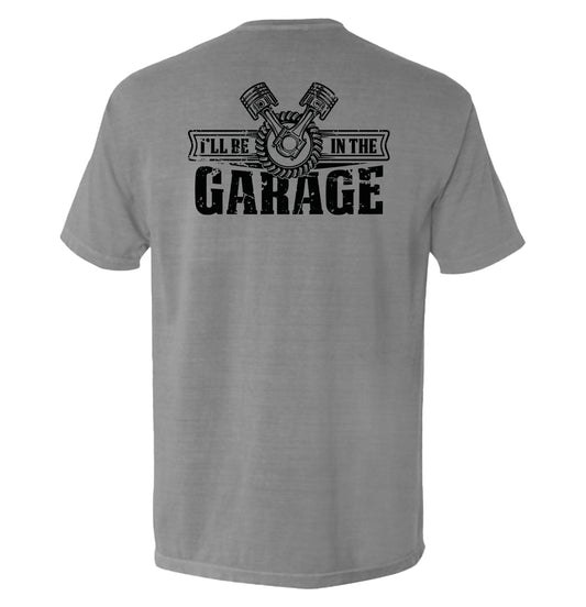 I'll Be In The Garage Shield Republic