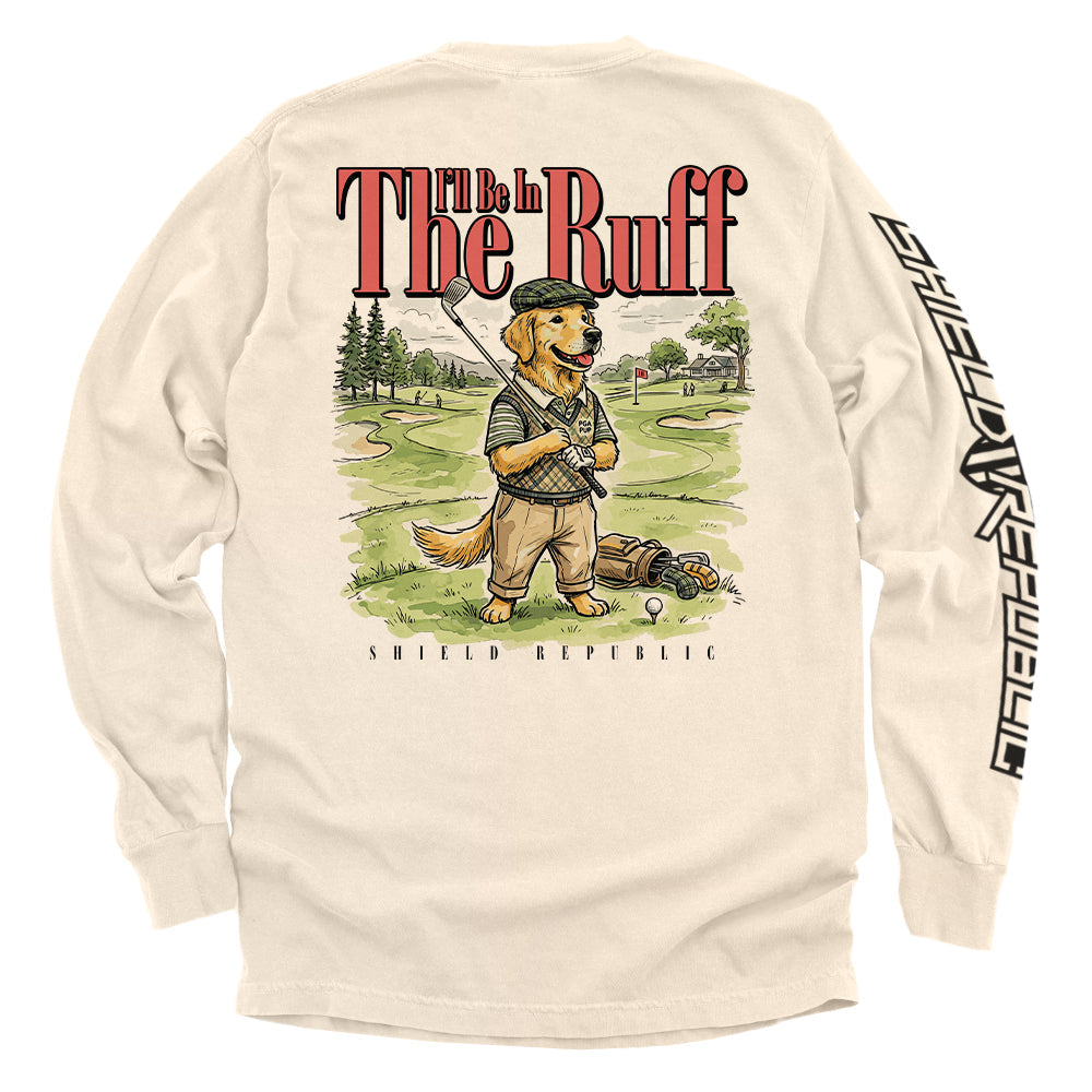 I'll Be In The Ruff Shield Republic