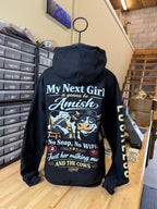 My Next Girl Is Gonna Be Amish Hoodie Luckless Outfitters
