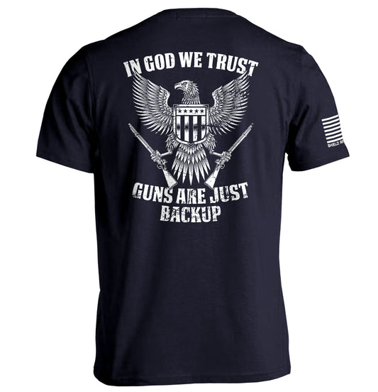 In God We Trust Guns Are Just Backup Shield Republic