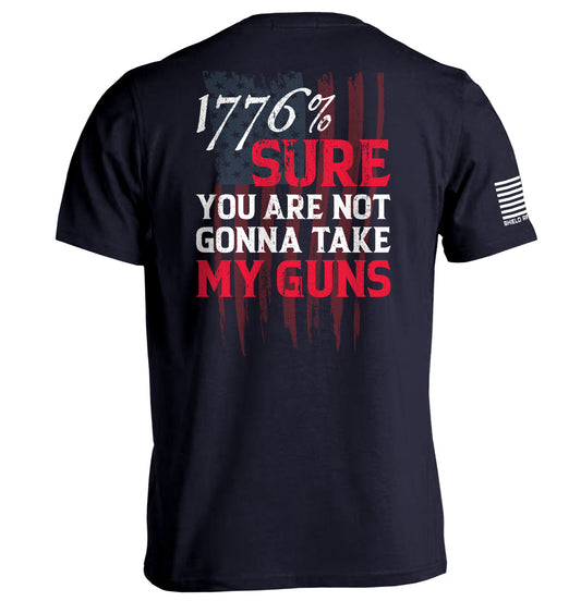 Sure You Are Not Gonna Take My Guns Shield Republic