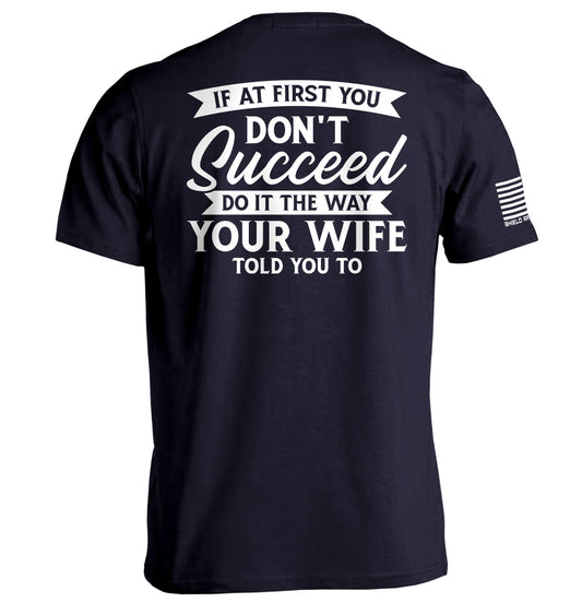 Do It The Way Your Wife Told You To Shield Republic