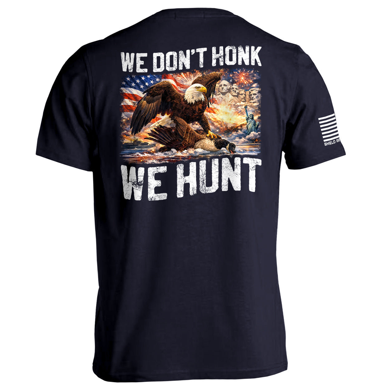 We Don't Honk We Hunt Shield Republic
