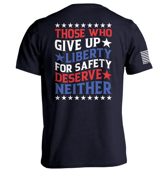 Those Who Give Up Liberty For Safety Shield Republic