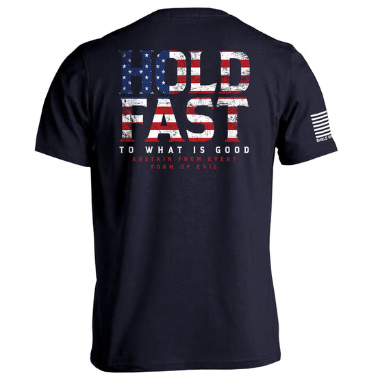Hold Fast To What Is Good Shield Republic