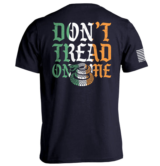 Don't Tread On Me Irish (Back Print) Shield Republic