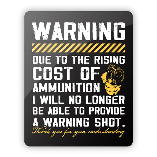 Warning Shot Aluminum Sign Shield Republic