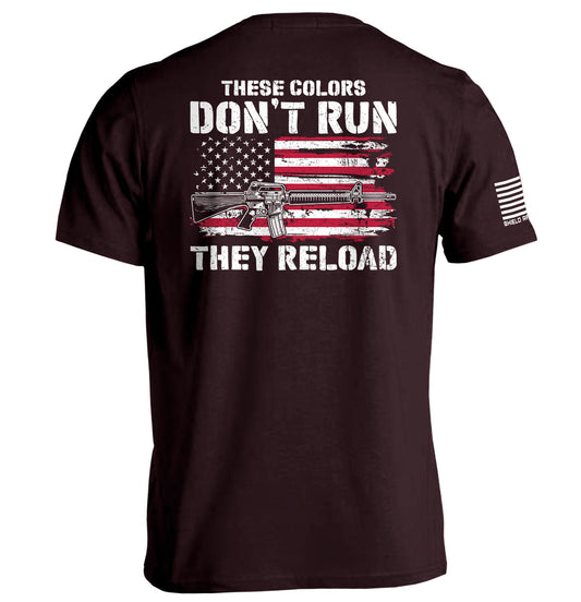 These Colors Don't Run They Reload Shield Republic
