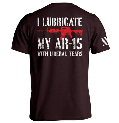I Lubricate My AR15 with Liberal Tears Shield Republic