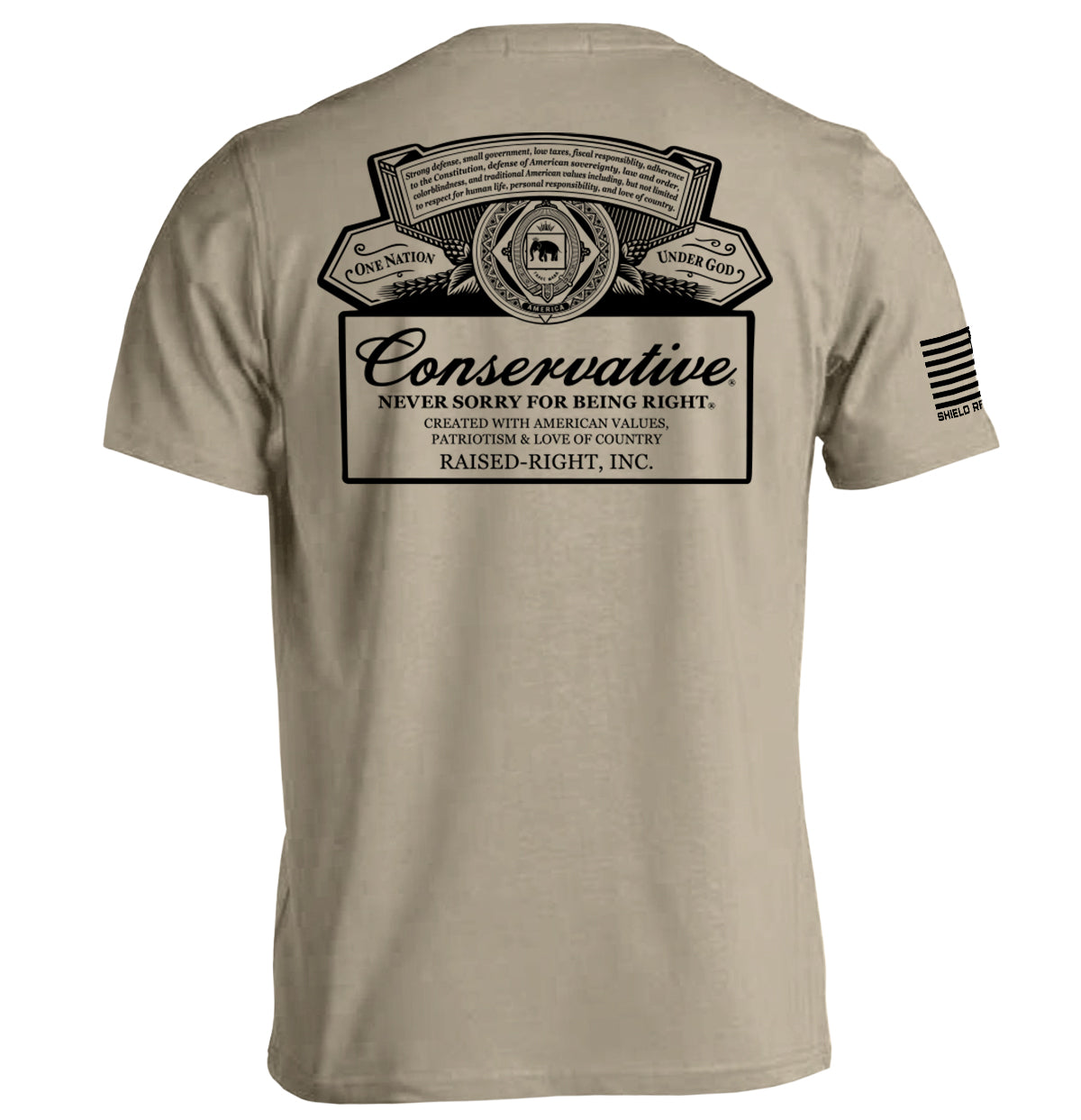 Conservative Never Sorry for Being Right Shield Republic