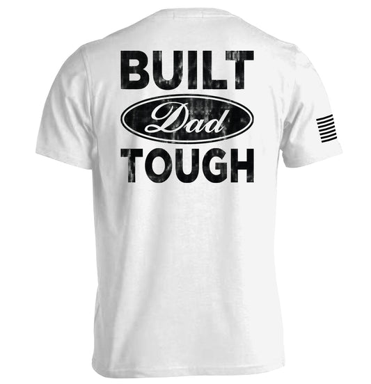 Built Dad Tough Shield Republic