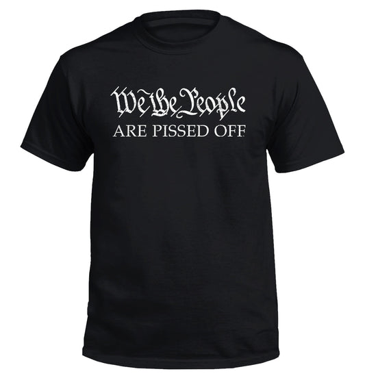 We the People ARE PISSED OFF Shield Republic