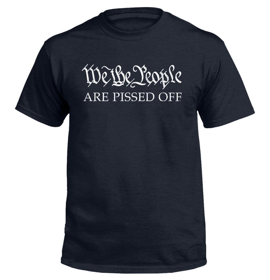 We the People ARE PISSED OFF Shield Republic