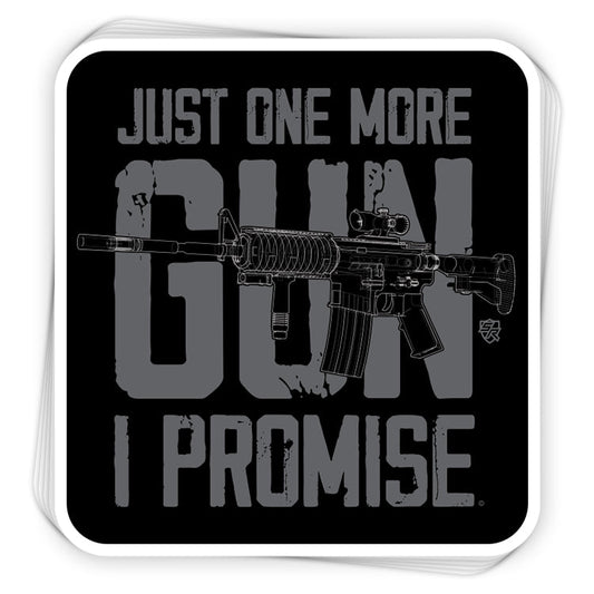 Just One More Gun I Promise Shield Republic