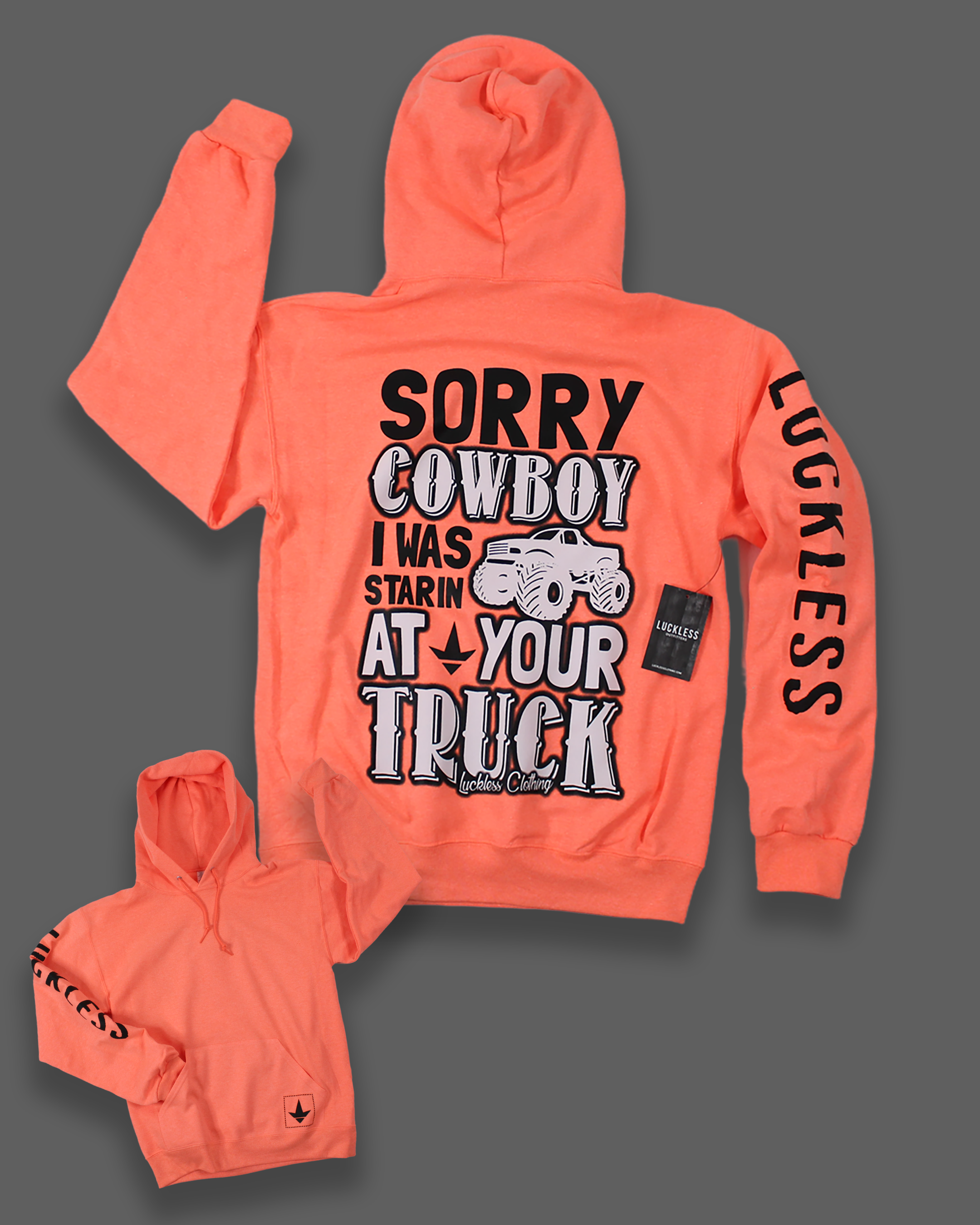 Sorry Cowboy Hoodie Luckless Outfitters
