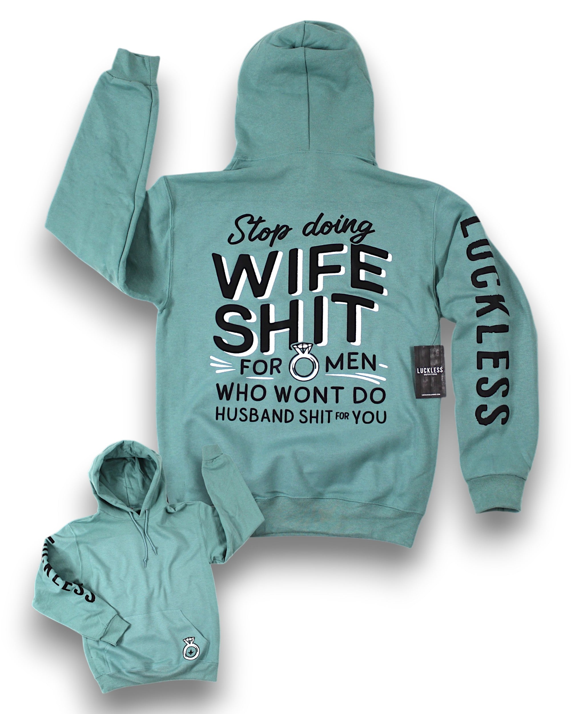 Stop Doing Wife Shit Hoodie Luckless Outfitters