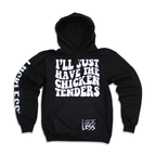 Chicken Tenders Hoodie Luckless Outfitters